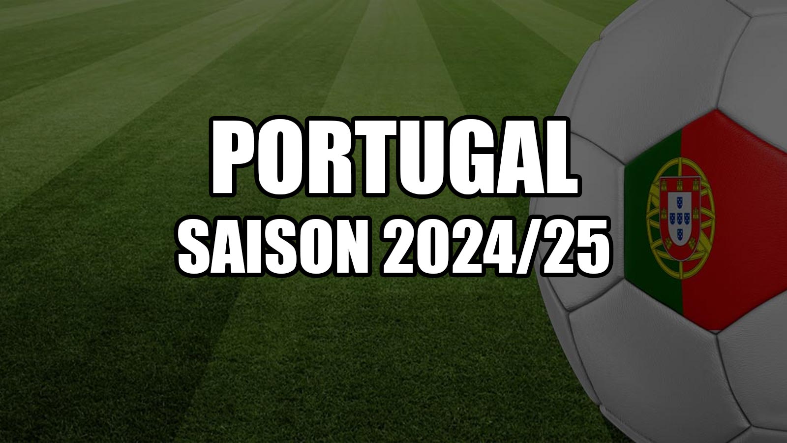 Liga Portugal Saison 2024-2025