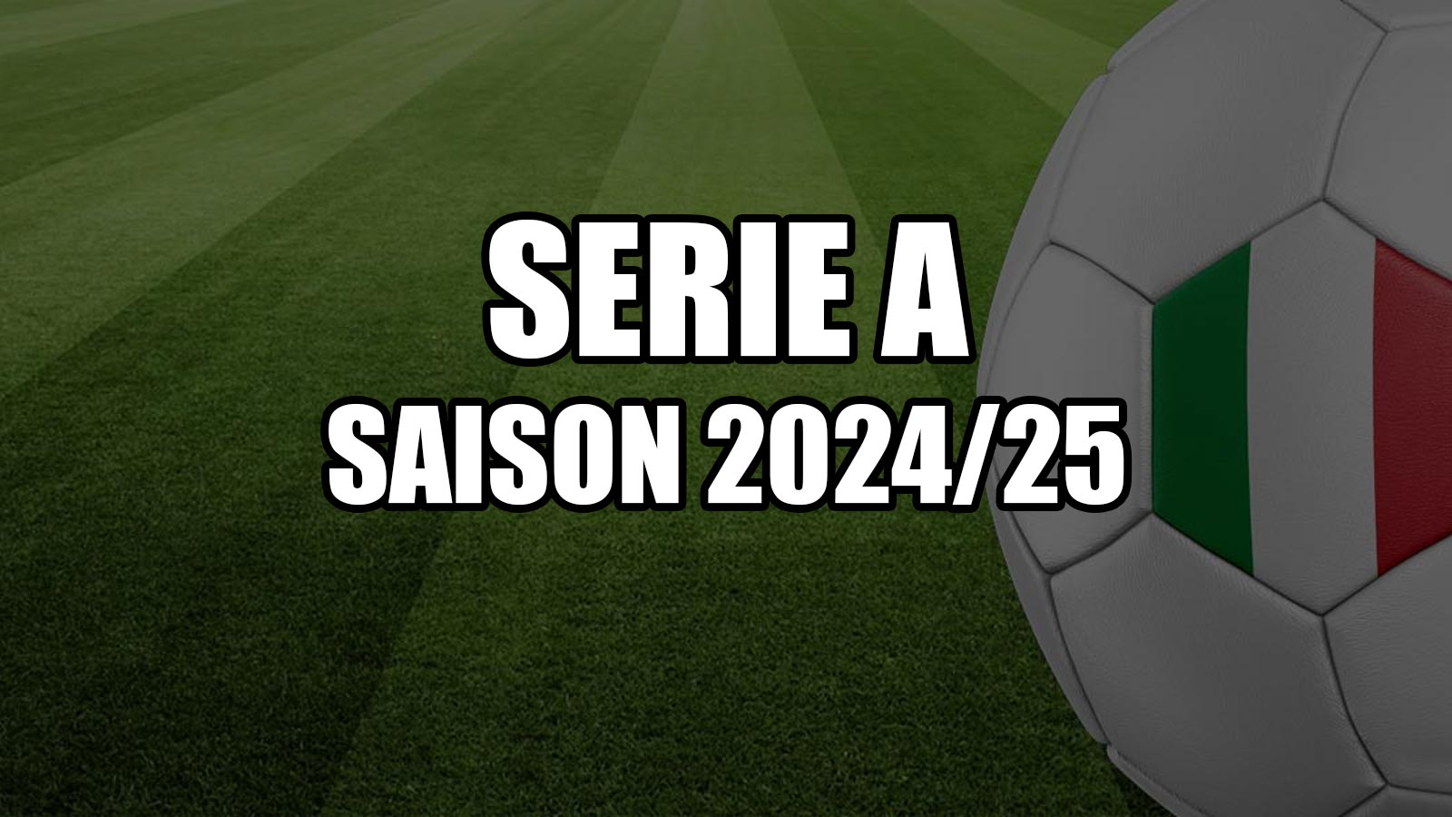Serie A saison 2024 2025